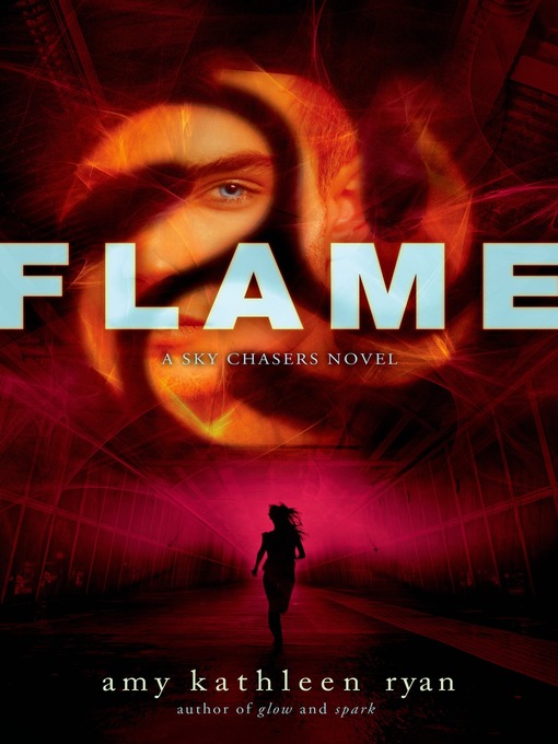 Title details for Flame by Amy Kathleen Ryan - Wait list